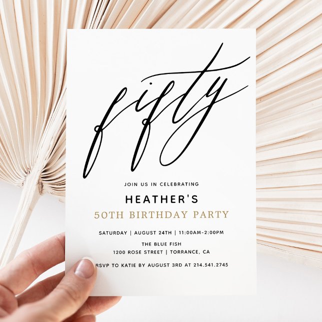 Modern Calligraphy Fifty 50th Birthday Party Invitation (Creator Uploaded)