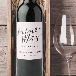 Modern Calligraphy Future Mrs. Bridal Shower Pink Wine Label