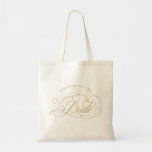 Modern calligraphy gold Mother of the Bride Tote Bag<br><div class="desc">A timeless and elegant mother of the bride gift tote bag featuring refined calligraphy script on a classic background,  perfect for a formal and sophisticated wedding celebration. For customisation or additional products featuring this design,  please feel free to contact me.</div>