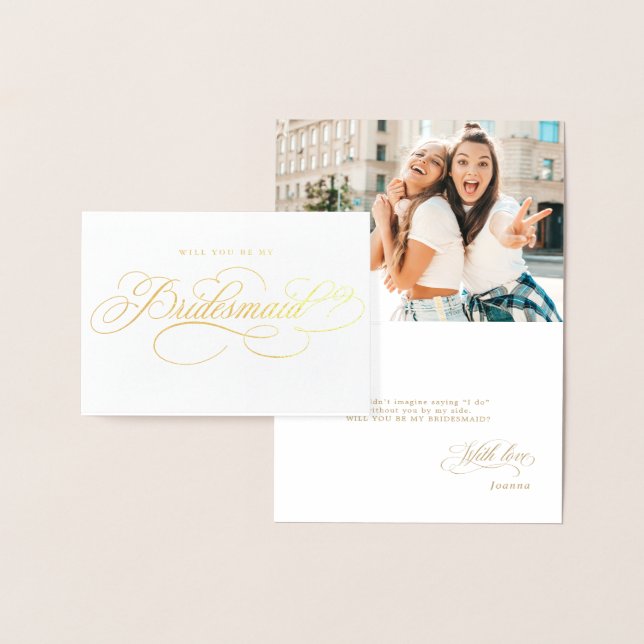 Modern calligraphy Gold Will You Be My Bridesmaid Foil Card (Display)