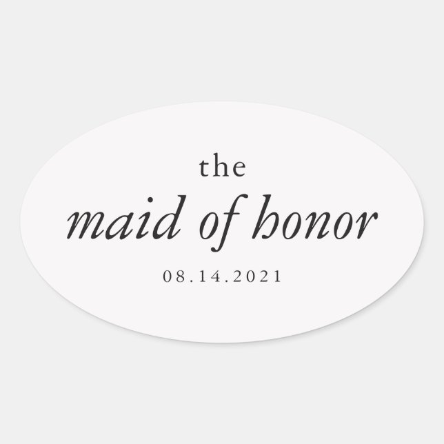 Modern Calligraphy Maid of Honour Wedding  Oval Sticker (Front)
