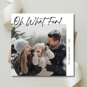 Modern Calligraphy Oh What Fun Family Christmas Holiday Card