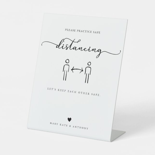 Modern Calligraphy Script Safe Distancing Wedding  Pedestal Sign (Front)