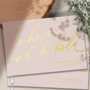 Modern Calligraphy To have and To hold wedding Guest Book