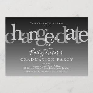 Modern Change Date Black Ombre Graduation Party Invitation