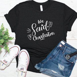 Modern Charleston Bachelorette Party  T-Shirt