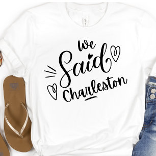 Modern Charleston Bachelorette Party  T-Shirt