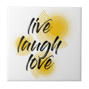 Modern, cheerful, trendy design Live Laugh Love Ceramic Tile