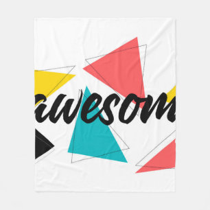 Modern, cheerful, trendy urban design of "Awesome" Fleece Blanket