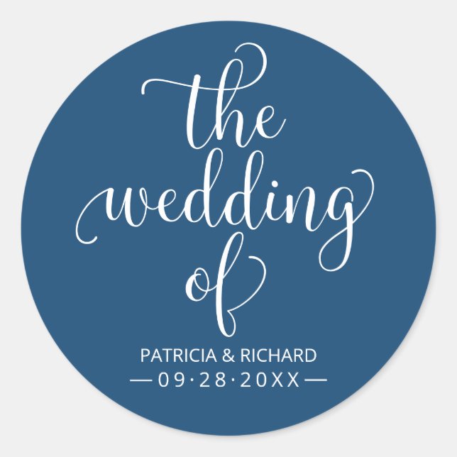 Modern Chic Calligraphy The Wedding Of Blue Classic Round Sticker (Front)