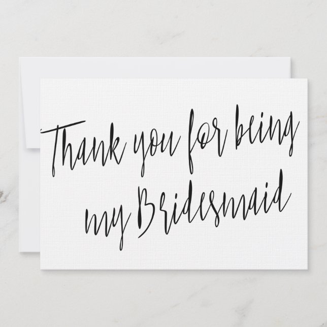 Modern Chic "Thank you for being my bridesmaid" Thank You Card (Front)
