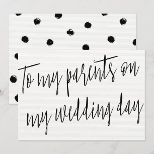 Modern Chic "To my parents on my wedding day" Invitation