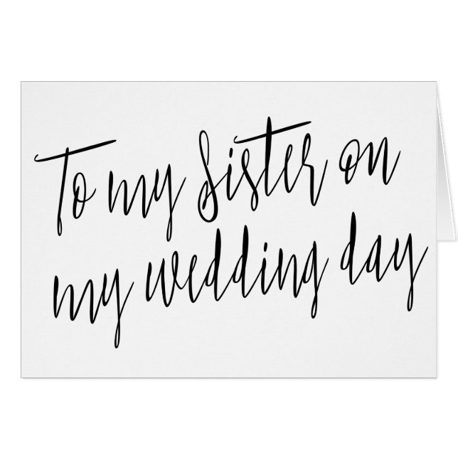 Modern Chic "To my sister on my wedding day" (Front Horizontal)