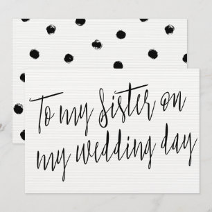 Modern Chic "To my sister on my wedding day" Invitation