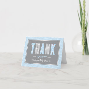 Modern Chic Type Baby Boy Shower Blue and Grey Thank You Card