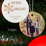 Modern Christmas Merry and Bright photo gold  Ceramic Ornament<br><div class="desc">Merry & Bright typography with gold copper snowflake white Christmas tree ornament personalised with your photo,  family name and year.</div>