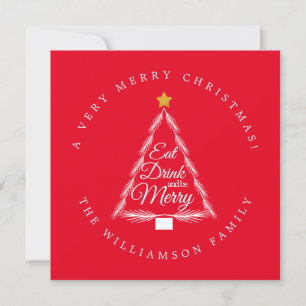 Modern Christmas Tree Eat Drink be Merry Holiday Card