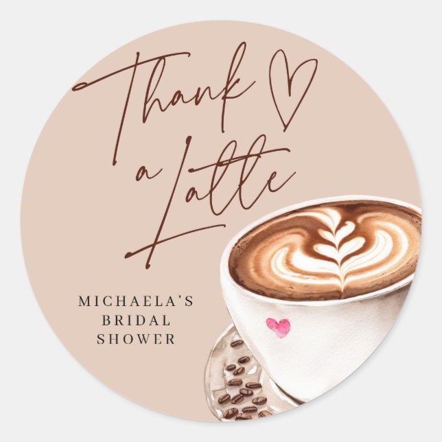 Modern Coffee Bridal Shower Thanks A Latte Classic Round Sticker (Front)