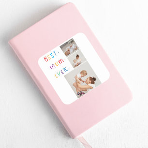 Modern Collage Photo & Colourful Best Mum Ever Gif Square Sticker