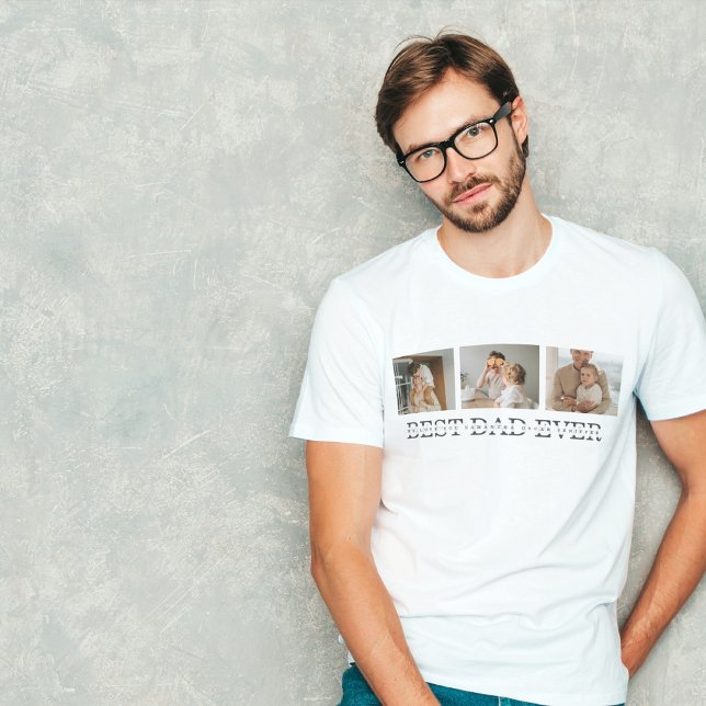 Modern Collage Photo & Grey Best Dad Ever Gift T-Shirt (Creator Uploaded)