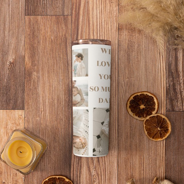 Modern Collage Photo & We Love Dad Gifts Thermal Tumbler (Creator Uploaded)