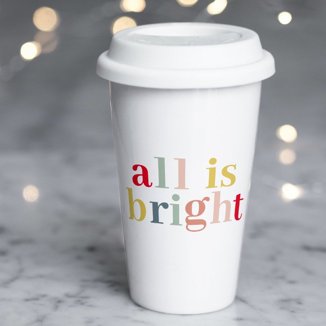 Modern Colourful All Is Bright | Happy Holiday Paper Cups (Creator Uploaded)
