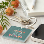 Modern colourful bold typography be kind teacher n key ring<br><div class="desc">Modern colourful bold typography be kind teacher nurse mum</div>