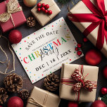 Modern Colourful Christmas Save the Date Postcard<br><div class="desc">Modern save the date christmas party postcards featuring colourful polka dots,  rainbow text combined with elegant calligraphy font and a template that is easy to customise.</div>