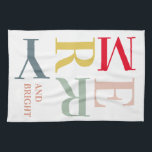 Modern Colourful Merry and Bright | Happy Holidays Tea Towel<br><div class="desc">Modern Colourful Merry and Bright | Happy Holidays</div>
