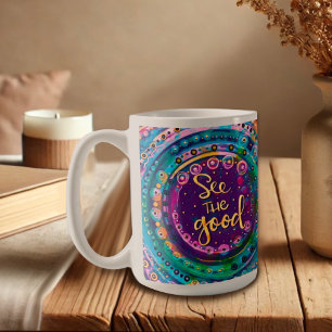 Modern Colourful See the Good Quote Inspirivity Coffee Mug