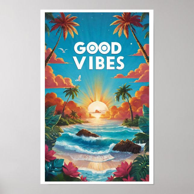 Modern Colourful Tropical Good Vibes Positivity Poster (Front)