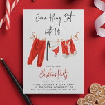 Modern 'Come Hang Out' Santa Claus Christmas Party Invitation<br><div class="desc">Funny modern Christmas Party/Dinner Invitation - Design features the saying 'Come Hang Out with Us!',  a washing line of santa claus clothing and a simple party template that is easy to customise. The reverse is a festive red with an overlay of white snow.</div>
