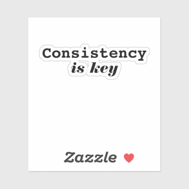 Modern Consistency Is Key Motivational Typography  (Sheet)
