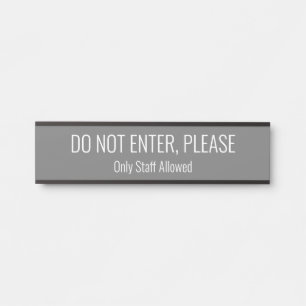 Modern, Contemporary "DO NOT ENTER, PLEASE" Door Sign