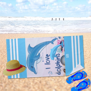 Modern & Cool I Love Dolphins Quotes Name  Beach Towel