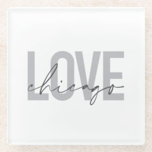 Modern,cool, simple, minimal, design Love Chicago Glass Coaster
