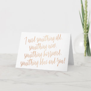 Modern Copper "I need something old" Card