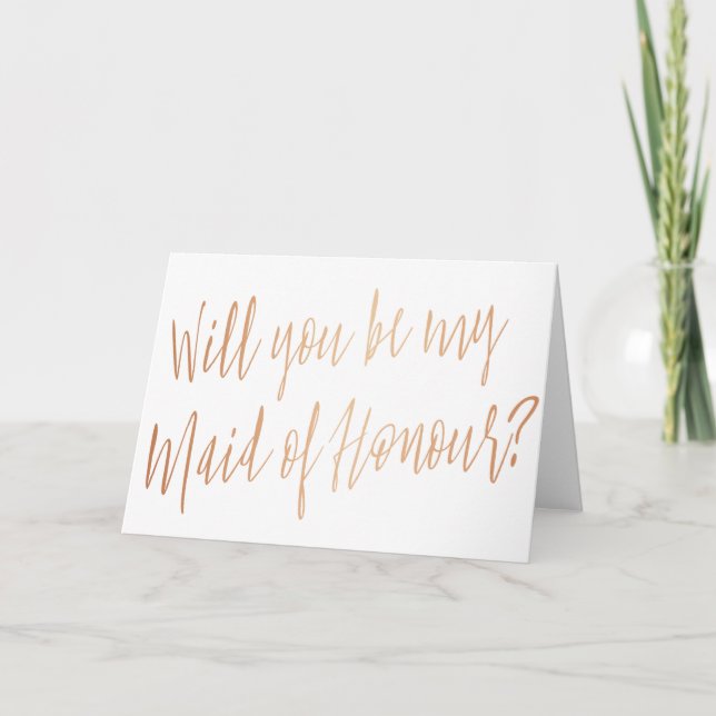 Modern Copper "Will you be my maid of honour" Invitation (Front)