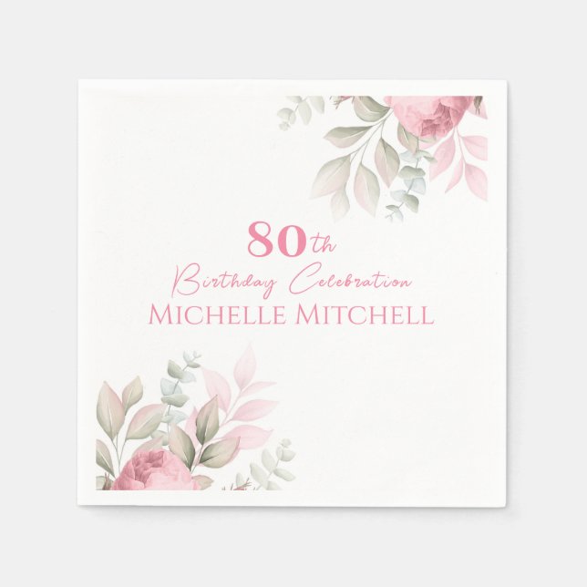 Modern Custom 80th Birthday Pink Floral   Napkin (Front)