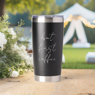 Modern Custom Coffee Lover White Text Insulated Tumbler