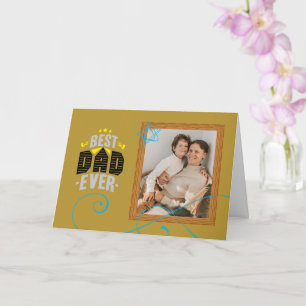 Modern Custom Father's Day Cards 'Best Dad Ever'