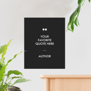 Modern Custom Quote Poster