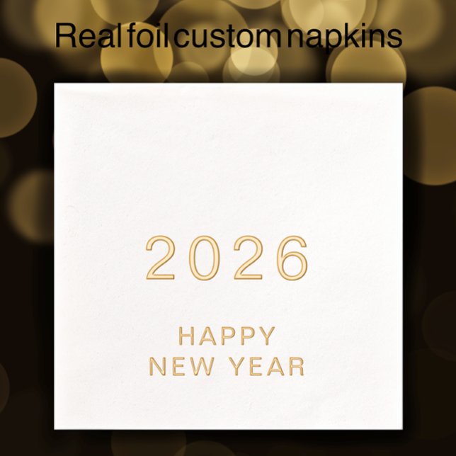 Modern Custom Text Happy New Year 2026 Party Gold Foil Napkins (Customize these gold foil New Years Eve modern minimalist napkins. )