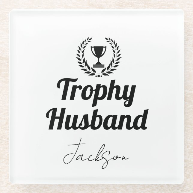 Modern Custom Trophy Husband Name Black Glass Coaster (Front)