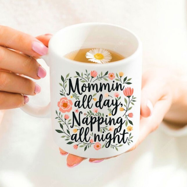 Modern Cute Floral Mother's Day, Funny Mom Quote Coffee Mug (Creator Uploaded)