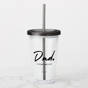 Modern Dad Script Kid's Name Acrylic Tumbler