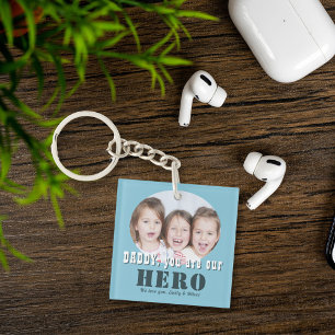 Modern Daddy you are our Hero Photo Father`s Day Key Ring