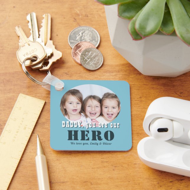Modern Daddy you are our Hero Photo Father`s Day  Key Ring (Desk)