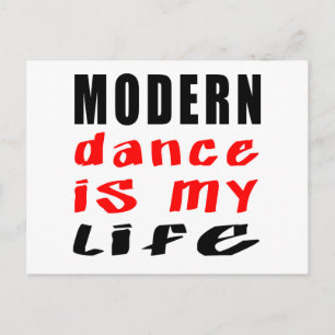 Modern Dance is my life Postcard