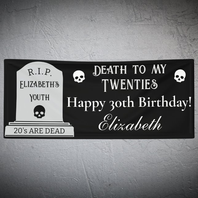 Modern Death to My 20s Black 30th Birthday Party Banner (Creator Uploaded)